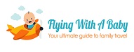 Top 30 Family Travel Blogs 2019 | Flying with a Baby